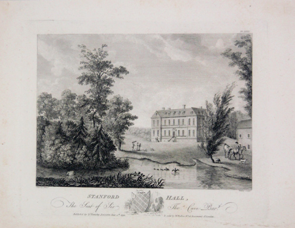 Stanford Hall, The Seat of Sir Thomas Cave Bart