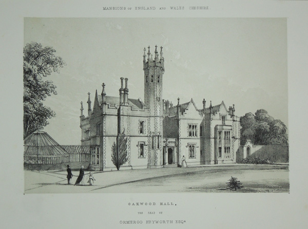 Oakwood Hall, the Seat of Ormerod Heyworth, Esq