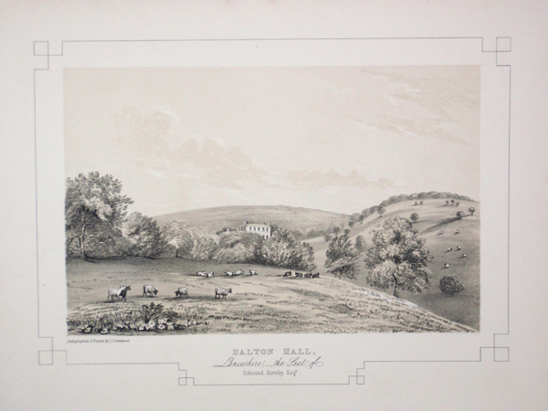 Dalton Hall, The Seat of Edmund Hornby, Esq