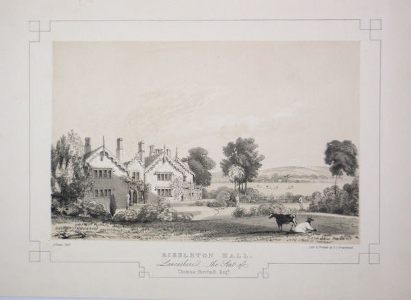 Ribbleton Hall, The Seat of Thomas Birchall, Esq