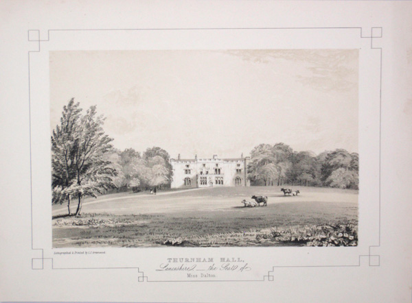 Thurnham Hall, The Seat of Miss Dalton