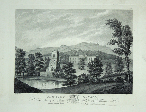 Staunton Harold, The Seat of The Right Honourable Earl Ferrers