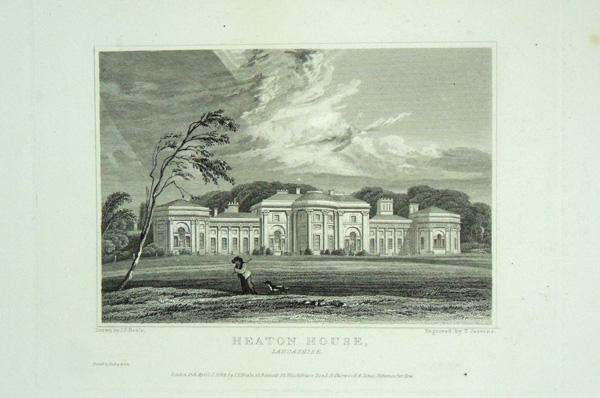 Heaton House, The Seat of The Right Hon Thomas Egerton, Earl of Wilton.