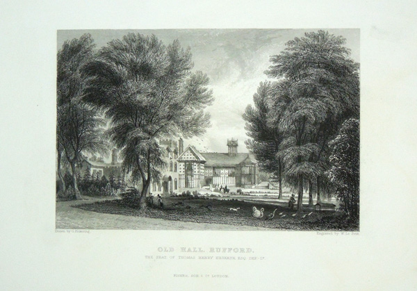 Old Hall, Rufford, The Seat of Thomas Henry Hesketh, Esq.