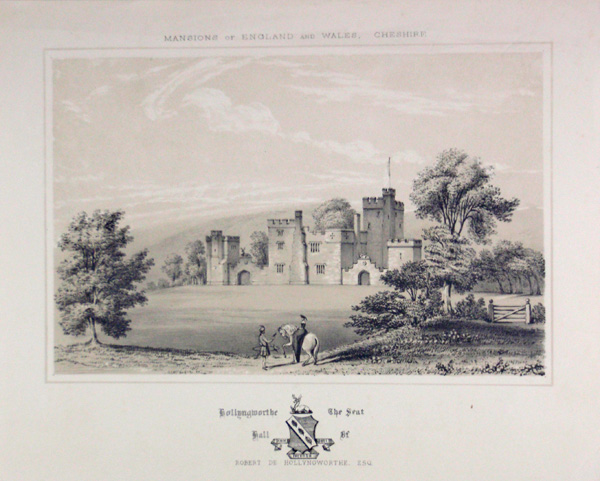 Hollingworthe Hall,  the Seat of Robert De Hollyngworth, Esq