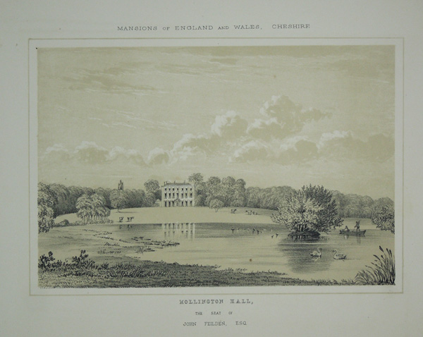 Mollington Hall, the Seat of John Feilden, Esq