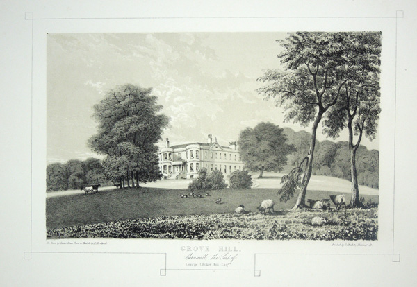 Grove Hill, the Seat of George Croker Fox, Esq