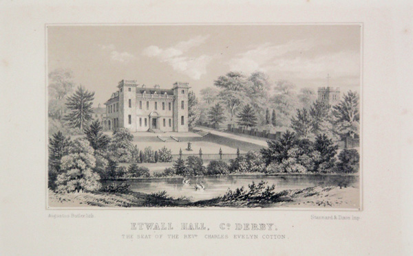 Etwall Hall,  The Seat of the Rev Charles Evelyn Cotton