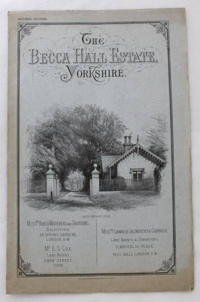 Estate Sale Brochure. (Auction Particulars) The Becca Hall Estate, Yorkshire. Sale Date 25th October 1894