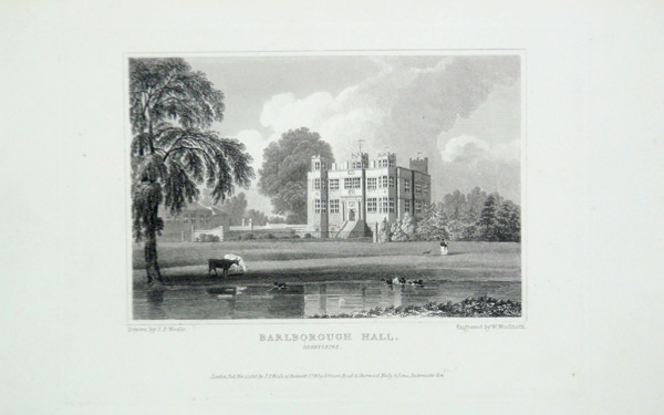 Barlborough Hall Derbyshire the Seat of Cornelius Heathcote Rhodes, Esq