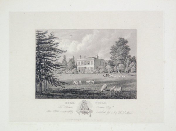 Hill Field The Seat of Thomas Turner, Esq